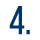 4.